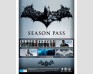 Season Pass - Batman : Arkham Origins